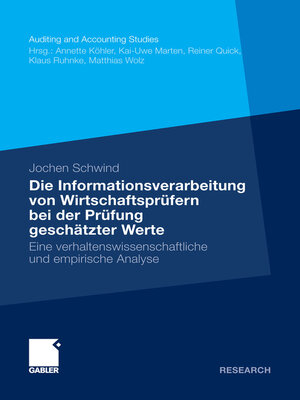 cover image of Die Informationsverarbeitung von Wirtschaftsprüfern bei der Prüfung geschätzter Werte
